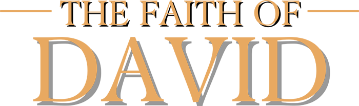 The Faith of David